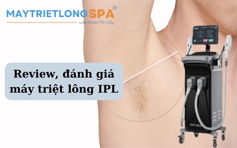 Máy triệt lông IPL review