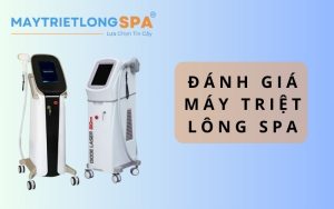 Đánh giá máy triệt lông Spa