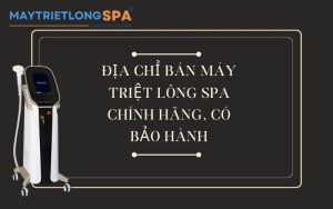 bán máy triệt lông spa chính hãng