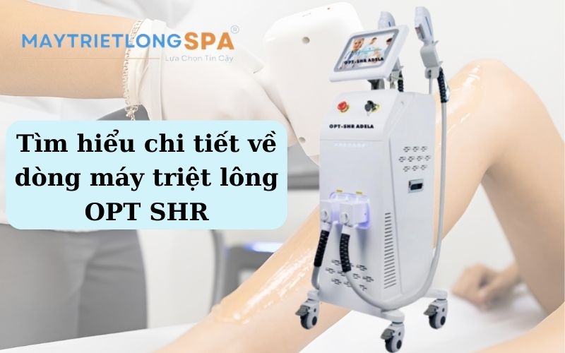 máy triệt lông OPT SHR