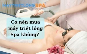 máy triệt lông Spa