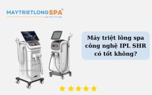 Máy triệt lông spa công nghệ IPL SHR