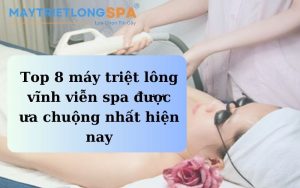 máy triệt lông vĩnh viễn spa