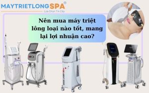 Nên mua máy triệt lông loại nào tốt