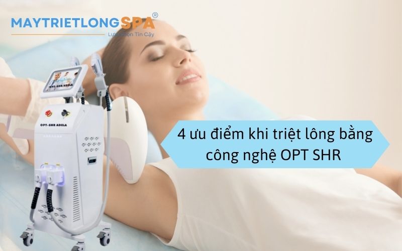 triệt lông bằng công nghệ OPT SHR