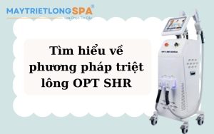 triệt lông opt shr