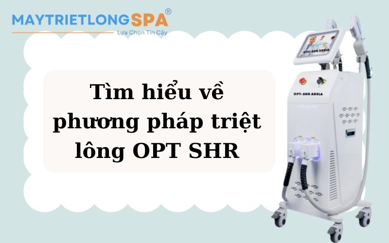 triệt lông opt shr